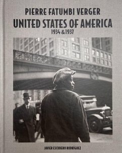 Pierre Fatumbi Verger: United States of America 1934 & 1937 - Escudero Rodriguez, Javier