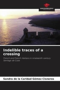 Indelible traces of a crossing - Gómez Cisneros, Sandra de la Caridad