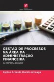 GESTÃO DE PROCESSOS NA ÁREA DA ADMINISTRAÇÃO FINANCEIRA