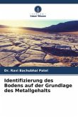 Identifizierung des Bodens auf der Grundlage des Metallgehalts