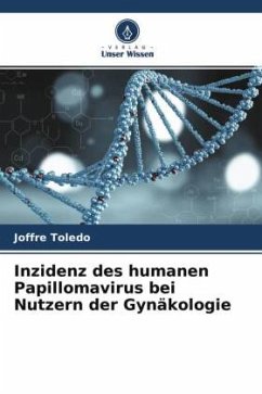 Inzidenz des humanen Papillomavirus bei Nutzern der Gynäkologie - Toledo, Joffre