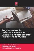 Regulamentos do Governo e Gestão da Cadeia de Abastecimento Petrolífera no Quénia