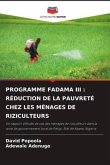 PROGRAMME FADAMA III : RÉDUCTION DE LA PAUVRETÉ CHEZ LES MÉNAGES DE RIZICULTEURS
