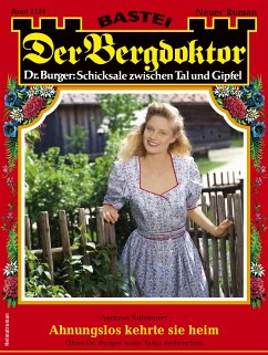 Der Bergdoktor 2124 (eBook, ePUB) - Kufsteiner, Andreas