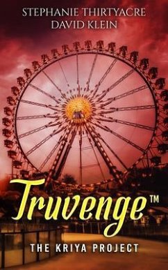 Truvenge, The Kriya Project (eBook, ePUB) - Thirtyacre, Stephanie; Klein, David