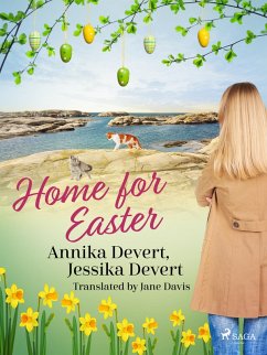 Home for Easter (eBook, ePUB) - Devert, Jessika; Devert, Annika