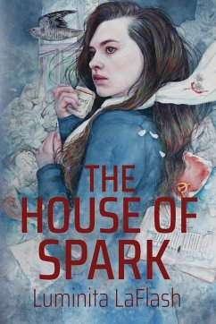 The House of Spark - Laflash, Luminita