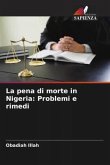 La pena di morte in Nigeria: Problemi e rimedi