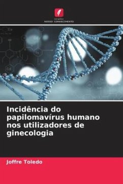 Incidência do papilomavírus humano nos utilizadores de ginecologia - Toledo, Joffre
