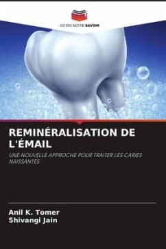 REMINÉRALISATION DE L'ÉMAIL - Tomer, Anil K.;Jain, Shivangi