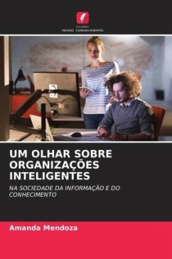 UM OLHAR SOBRE ORGANIZAÇÕES INTELIGENTES - Mendoza, Amanda