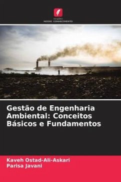 Gestão de Engenharia Ambiental: Conceitos Básicos e Fundamentos - Ostad-Ali-Askari, Kaveh;Javani, Parisa