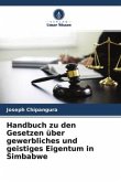 Handbuch zu den Gesetzen über gewerbliches und geistiges Eigentum in Simbabwe