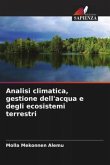 Analisi climatica, gestione dell'acqua e degli ecosistemi terrestri