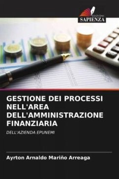 GESTIONE DEI PROCESSI NELL'AREA DELL'AMMINISTRAZIONE FINANZIARIA - Mariño Arreaga, Ayrton Arnaldo