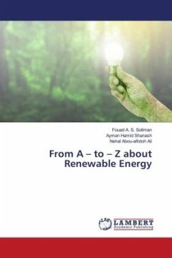 From A ¿ to ¿ Z about Renewable Energy - Soliman, Fouad A. S.;Shanash, Ayman Hamid;Ali, Nehal Abou-alfotoh