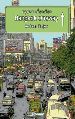 Bangkok Oneway - Tietjen, Andreas