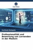 Professionalität und Bewertung von Lernenden in der Medizin