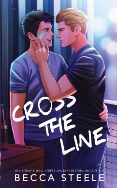 Cross the Line - Special Edition - Steele, Becca