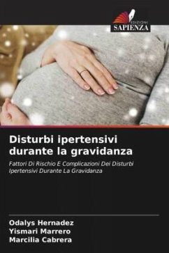 Disturbi ipertensivi durante la gravidanza - Hernadez, Odalys;Marrero, Yismari;Cabrera, Marcilia