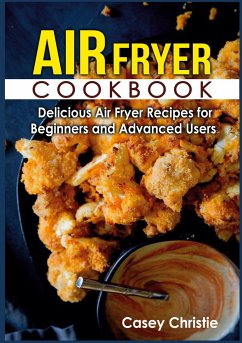 Air Fryer Cookbook - Christie, Casey