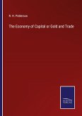 The Economy of Capital or Gold and Trade