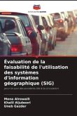 Évaluation de la faisabilité de l'utilisation des systèmes d'information géographique (SIG)