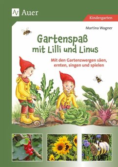 Gartenspaß mit Lilli und Linus - Wagner, Martina