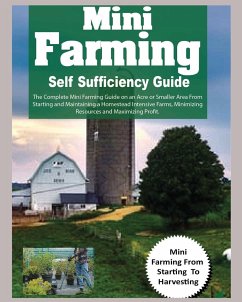 Mini Farming Self Sufficiency Guide - Grant, Hadley