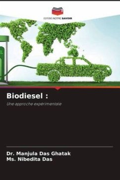 Biodiesel : - Ghatak, Dr. Manjula Das;Das, Ms. Nibedita