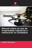 Manual sobre as Leis de Propriedade Industrial e Intelectual no Zimbabué