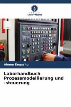 Laborhandbuch Prozessmodellierung und -steuerung - Engashu, Alemu