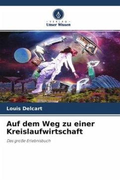 Auf dem Weg zu einer Kreislaufwirtschaft - Delcart, Louis