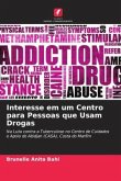 Interesse em um Centro para Pessoas que Usam Drogas