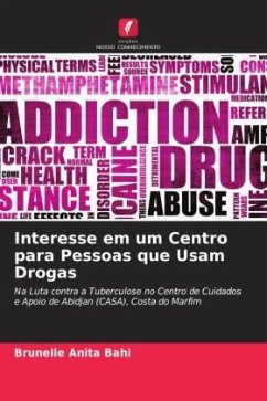 Interesse em um Centro para Pessoas que Usam Drogas - Bahi, Brunelle Anita