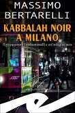 Kabbalah noir a Milano (eBook, ePUB)