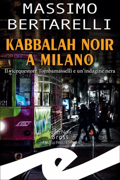 Kabbalah noir a Milano (eBook, ePUB) - Bertarelli, Massimo