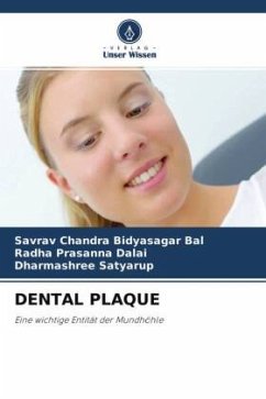 DENTAL PLAQUE - BIDYASAGAR BAL, Savrav Chandra;DALAI, Radha Prasanna;SATYARUP, Dharmashree