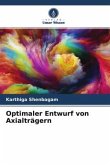 Optimaler Entwurf von Axialträgern