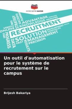 Un outil d'automatisation pour le système de recrutement sur le campus - Bakariya, Brijesh