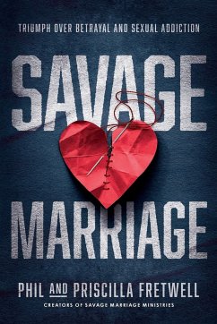 Savage Marriage - Fretwell, Phil; Fretwell, Priscilla