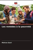 Les remèdes à la pauvreté