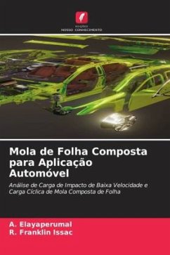 Mola de Folha Composta para Aplicação Automóvel - Elayaperumal, A.;Franklin Issac, R.