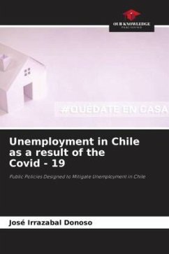 Unemployment in Chile as a result of the Covid - 19 - Irrazabal Donoso, José