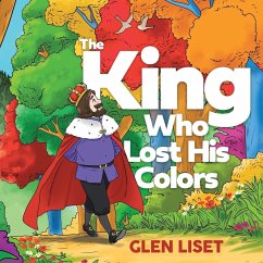 The King Who Lost His Colors - Liset, Glen