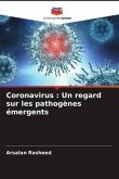 Coronavirus : Un regard sur les pathogènes émergents
