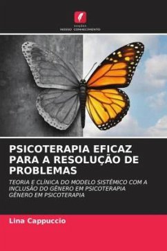 PSICOTERAPIA EFICAZ PARA A RESOLUÇÃO DE PROBLEMAS - Cappuccio, Lina