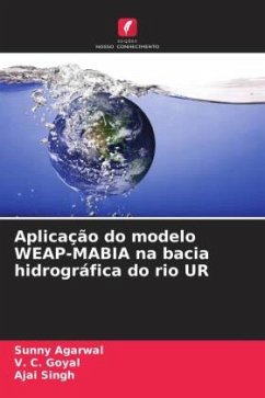 Aplicação do modelo WEAP-MABIA na bacia hidrográfica do rio UR - Agarwal, Sunny;Goyal, V. C.;Singh, Ajai