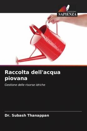 Raccolta dell'acqua piovana Raccolta dell'acqua piovana