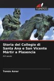Storia del Collegio di Santa Ana e San Vicente Mártir a Plasencia
